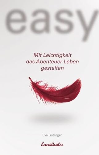 Beispielbild fr easy - Mit Leichtigkeit das Abenteuer Leben gestalten zum Verkauf von medimops