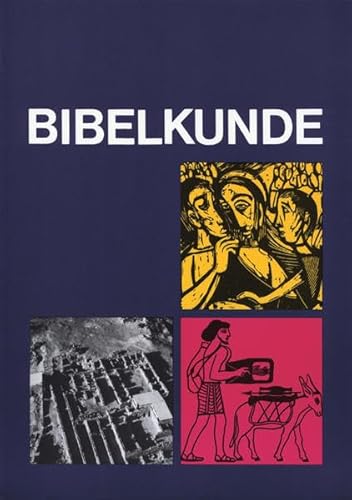 Beispielbild fr Bibelkunde: Schulbuchausgabe zum Verkauf von Buchmarie