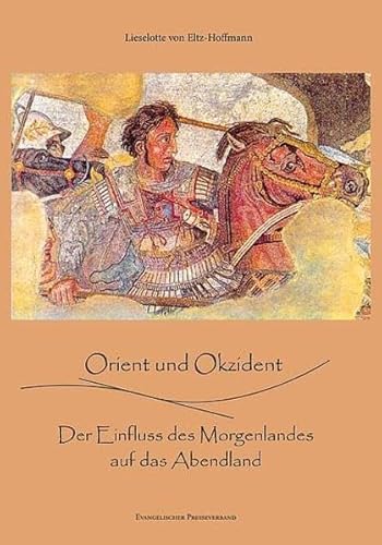 9783850733724: Orient und Okzident