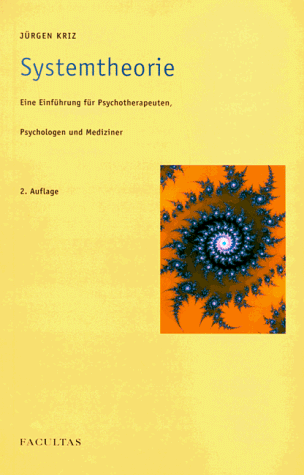 9783850764681: Systemtheorie: Eine Einfhrung fr Psychotherapeuten, Psychologen und Mediziner - Kriz, Jrgen