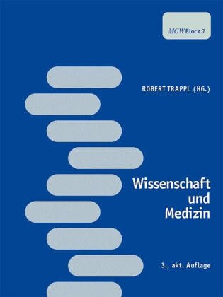 Stock image for Wissenschaft und Medizin: Ein Lehrbuch fr das erste Spezielle StudienModul (SSM 1) - Block 7 for sale by Buchmarie