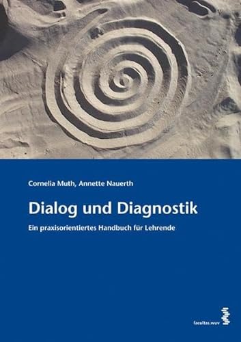 Beispielbild fr Dialog und Diagnostik: Ein praxisorientiertes Handbuch fr Lehrende zum Verkauf von medimops
