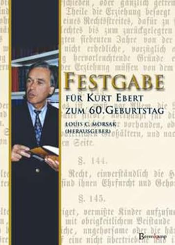Beispielbild fr Festgabe fr Kurt Ebert zum 60. Geburtstag zum Verkauf von Buchpark