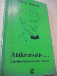 9783850981477: Andererseits ... Parodien sterreichischer Literatur - Herbert Lederer