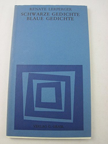 9783850981705: Schwarze Gedichte, blaue Gedichte (Reihe Lyrik aus Österreich) (German Edition)