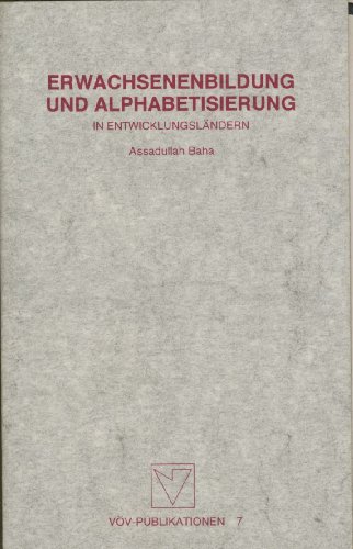 Beispielbild fr Erwachsenenbildung Und Alphabetisierung in Entwicklungslndern zum Verkauf von DI Barbara Oswald