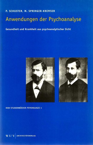 Stock image for Anwendungen der Psychoanalyse. Gesundheit und Krankheit aus psychoanalytischer Sicht for sale by medimops