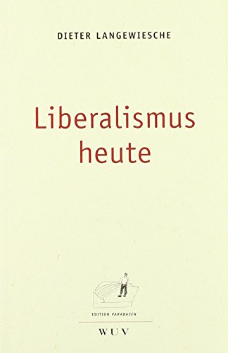 Stock image for Liberalismus heute for sale by medimops