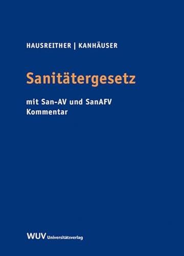 Beispielbild fr Sanittergesetz. Kurzkommentar. sterreichisches Recht. zum Verkauf von medimops