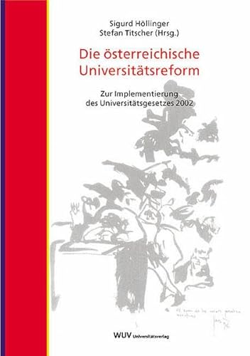 9783851147896: Die sterreichische Universittsreform.