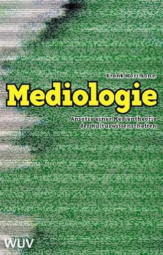 Stock image for Mediologie: Anstze einer Medientheorie der Kulturwissenschaften for sale by medimops