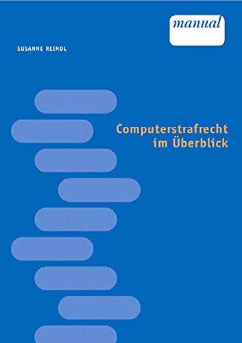 Stock image for Computerstrafrecht im berblick. sterreichisches Recht for sale by biblion2