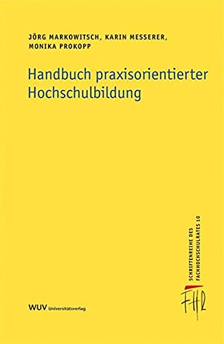 Stock image for Handbuch praxisorientierter Hochschulbildung for sale by medimops