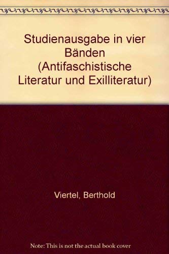 9783851151046: Studienausgabe in vier Banden (Antifaschistische Literatur und Exilliteratur) (German Edition)
