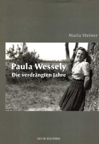 9783851152241: Paula Wessely: Die verdrngten Jahre