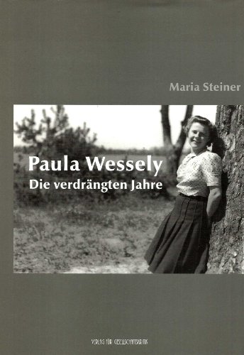 Stock image for Paula Wessely. Die verdrngten Jahre. for sale by medimops