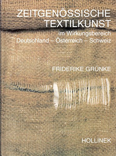 9783851192636: Zeitgenssische Textilkunst im Wirkungsbereich Deutschland, sterreich, Schweiz (Livre en allemand)