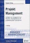 Stock image for Projektmanagement. Leitfaden zum Management von Projekten, Projektportfolios und projektorientierten Unternehmen for sale by Goodbooks-Wien