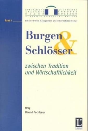 Stock image for Burgen und Schlsser zwischen Tradition und Wirtschaftlichkeit : Probleme und Perspektiven for sale by Buchpark