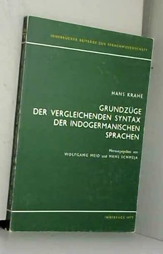 Imagen de archivo de Grundzuge der vergleichenden Syntax der Indogermanischen Sprachen (Innsbrucker Beitrage zur Sprachwissenschaft, Band 8) a la venta por A Squared Books (Don Dewhirst)