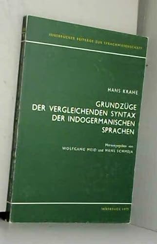 Stock image for Grundzuge der vergleichenden Syntax der Indogermanischen Sprachen (Innsbrucker Beitrage zur Sprachwissenschaft, Band 8) for sale by Buchpark