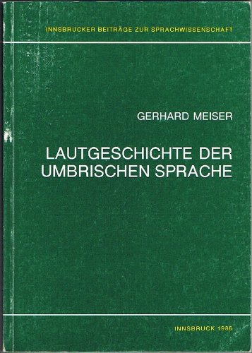 9783851245875: Lautgeschichte der umbrischen Sprache (Innsbrucker Beitrge zur Sprachwissenschaft)