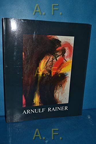 Arnulf Rainer (Sonderausstellung / Historisches Museum der Stadt Wien) (German Edition) (9783851270068) by Arnulf-rainer-rudolf-herman-fuchs-historisches-museum-der-stadt-wien