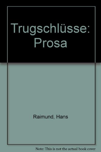 Stock image for Trugschlsse: Prosa for sale by Versandantiquariat Felix Mcke