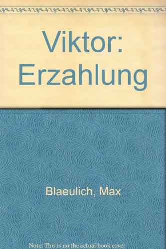 Beispielbild fr Viktor: Erzhlung zum Verkauf von Versandantiquariat Felix Mcke