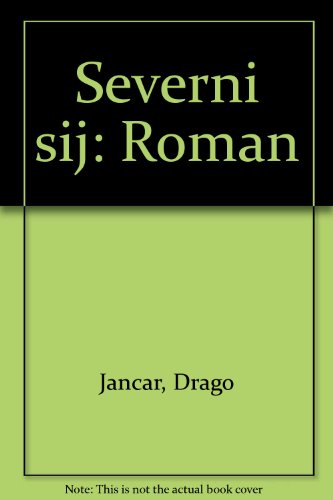 Stock image for Severni sij: Roman for sale by medimops