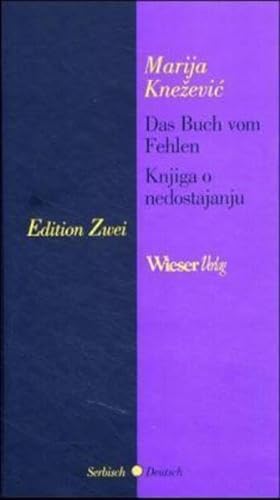 Das Buch vom Fehlen /Knjiga o nedostajanju (9783851294798) by Knezevic, Marija