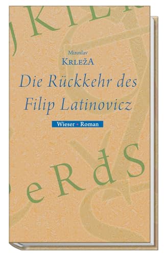 Rückkehr des Filip Latinovicz - Krleza, Miroslav, Olof, Klaus D.