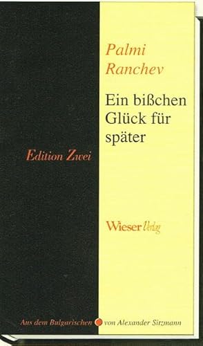 9783851298161: Ein bichen Glck fr spter: Edition Zwei