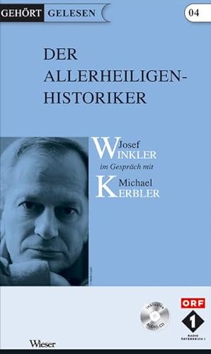 Der Allerheiligenhistoriker: Josef Winkler im Gespräch mit Michael Kerbler - Lojze Wieser