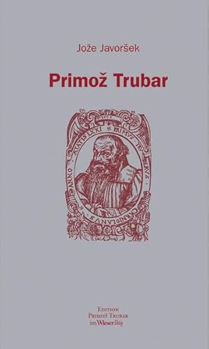 Beispielbild fr Primoz Trubar zum Verkauf von PRIMOBUCH