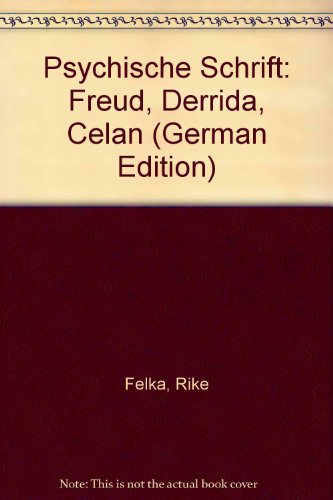 Beispielbild fr Psychische Schrift. Freud, Derrida, Celan. zum Verkauf von Grammat Antiquariat