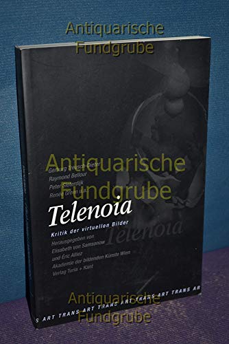 Telenoia: Kritik der virtuellen Bilder