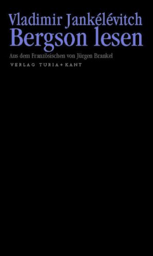 Bergson lesen: Vorwort, Anmerkungen und Bibliographie von Francoise Schwab - Jankélévitch Vladimir, Brankel Jürgen