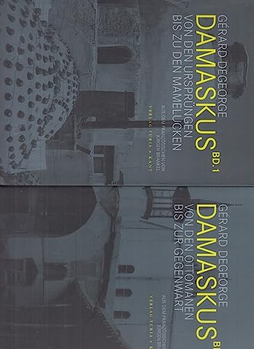 Stock image for Damaskus, Bd. 2: Von den Ottomanen bis zur Gegenwart, for sale by modernes antiquariat f. wiss. literatur