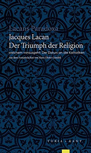 Beispielbild fr Lacan, J: Triumph der Religion zum Verkauf von Blackwell's