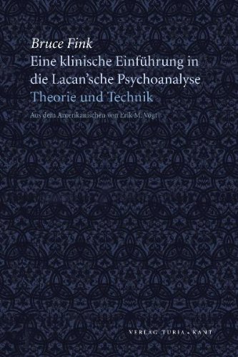 Beispielbild fr Eine klinische Einfhrung in die Lacan'sche Psychoanalyse: Theorie und Technik von Bruce Fink (Autor), Erik M. Vogt (bersetzer) zum Verkauf von BUCHSERVICE / ANTIQUARIAT Lars Lutzer