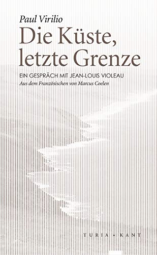 Stock image for Virilio, P: Kste, letzte Grenze for sale by Blackwell's