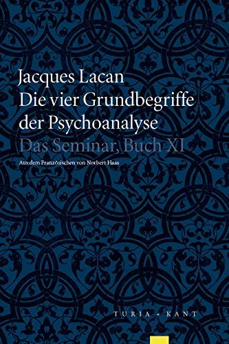 Beispielbild fr Die vier Grundbegriffe der Psychoanalyse zum Verkauf von Blackwell's