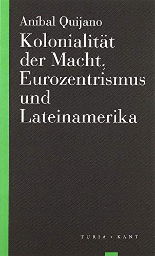 Stock image for Kolonialitt der Macht, Eurozentrismus und Lateinamerika -Language: german for sale by GreatBookPrices