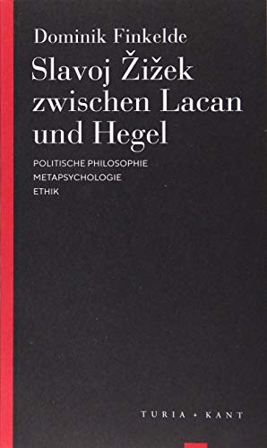 Stock image for Slavoj Zizek zwischen Lacan und Hegel -Language: german for sale by GreatBookPrices