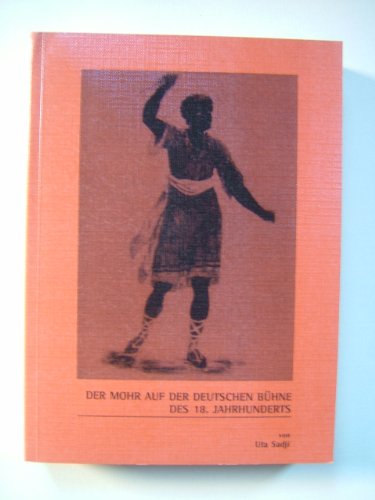9783851450118: Sadji, U: Mohr auf der deutschen Bhne des 18. Jahrhunderts (Wort und Musik)