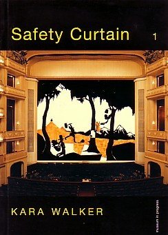 Stock image for Kara Walker: Safety Curtain for sale by ThriftBooks-Atlanta