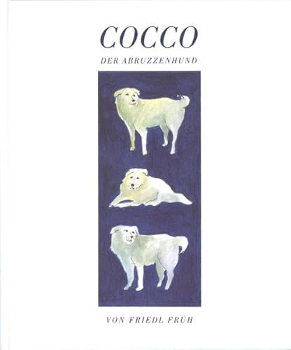 Stock image for Cocco der Abruzzenhund for sale by medimops