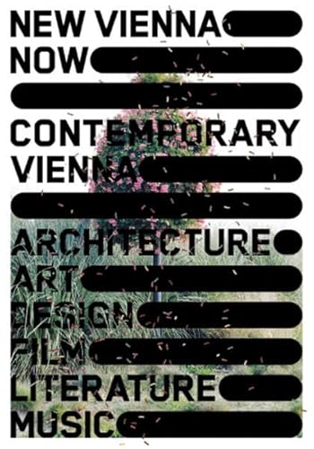 Imagen de archivo de New Vienna Now: Contemporary Vienna a la venta por Books From California