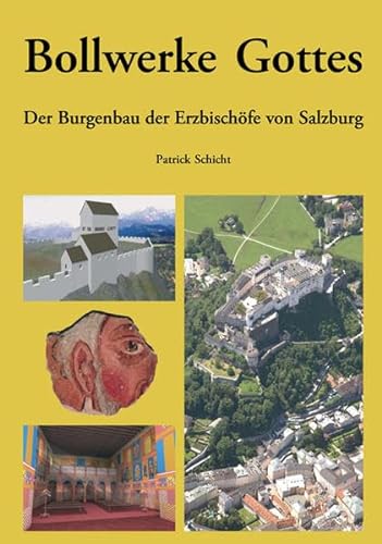9783851610314: Bollwerke Gottes: Der Burgenbau der Erzbischfe von Salzburg
